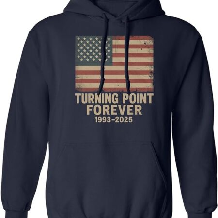 Turning Point Forever Charlie Kirk 1993-2025 Hoodie